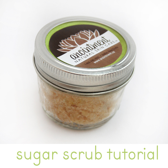 moisturizing sugar scrub tutorial, anointment natural skin care