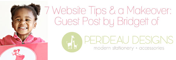Perideau Designs, Bridgett Edwards, 7 Website Tips for the Budding Entrepreneur