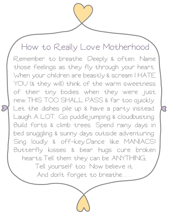 how to really love motherhood, motherhood quote, mothering print, motherhood printable, mothers day