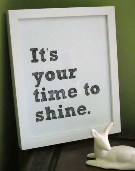 it's your time to shine printable, vintage paper parade