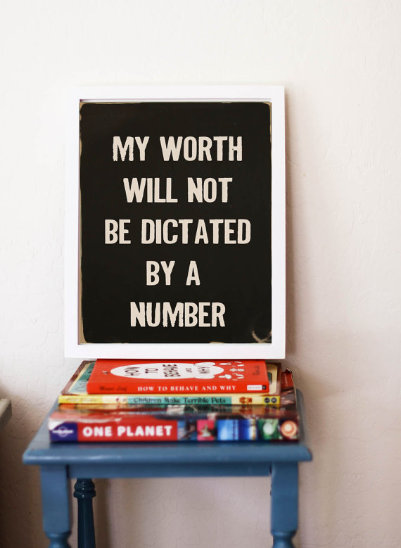 "my worth will not be dictated by a number" print by FreshWordsMarket