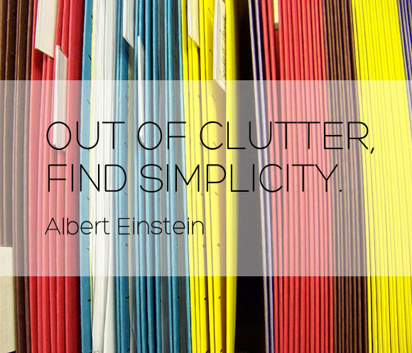out of clutter, find simplicity-getting your files in order 