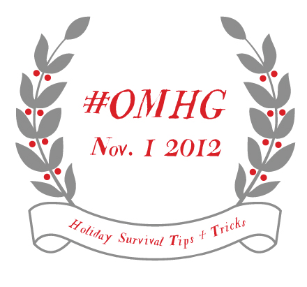 #OMHG November 1 2012, Holiday Survival Strategies chat