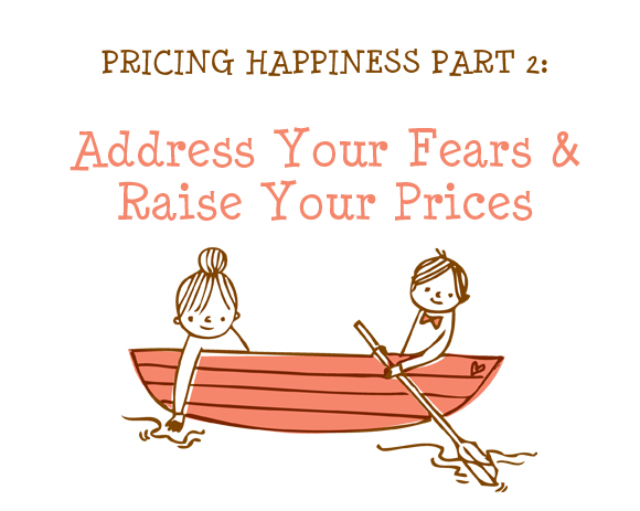 pricing happiness part 2: Address Your Fears & Raise Your Prices Effectively, Arianne Foulks, Aeolidia, Illustration Denise Clip art by Denise of Nisse Made via The Ink Nest